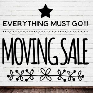 MOVING SALE!!